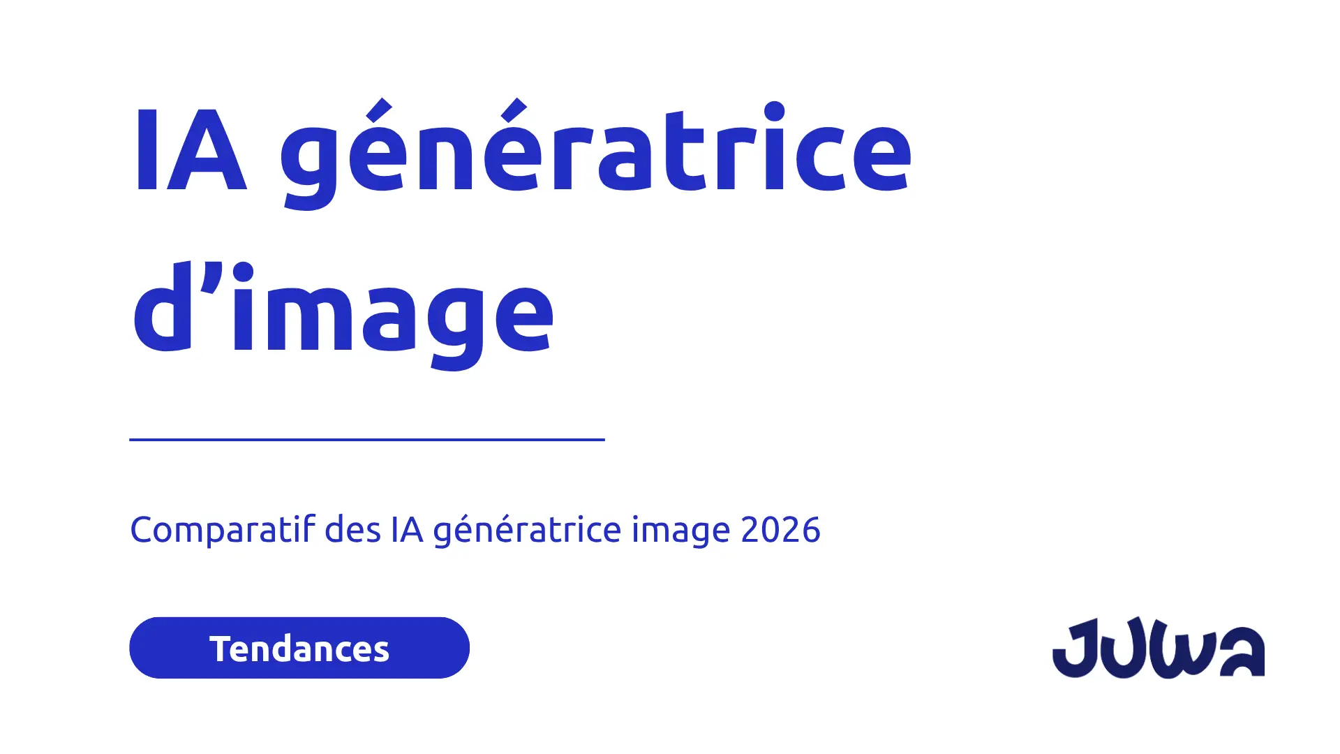 Comparatif 2026 des meilleures IA génératrices d'images