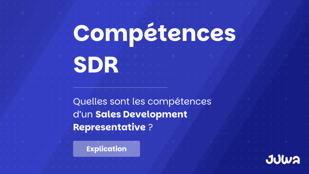 Compétences SDR