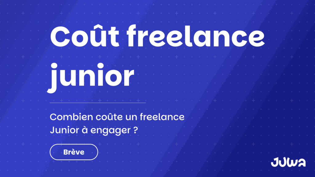 Coût Freelance Junior
