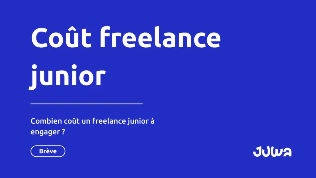 Coût freelance junior