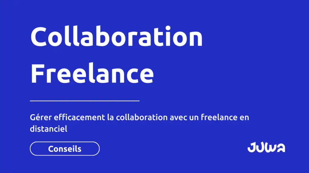 Gerer un freelance a distance